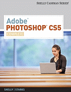 Adobe Photoshop Cs5: Complete