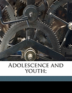 Adolescence and Youth;