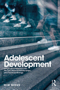 Adolescent Development: Longitudinal Research into the Self, Personal Relationships and Psychopathology