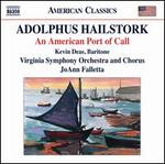 Adolphus Hailstork: An American Port of Call