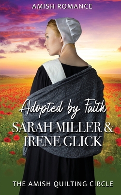 Adopted by Faith - Glick, Irene, and Miller, Sarah