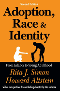 Adoption, Race, & Identity: From Infancy to Young Adulthood