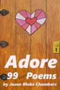 Adore: 99 Love Poems