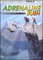 Adrenaline Rush: The Science of Risk - Marc Fafard