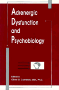 Adrenergic dysfunction and psychobiology