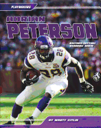 Adrian Peterson: Record-Setting Running Back: Record-Setting Running Back