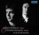 Adrien Boisseau & Gaspard Dehaene Play Schumann