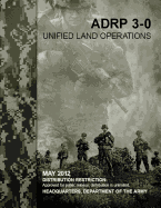 ADRP 3-0 Unified Land Operations