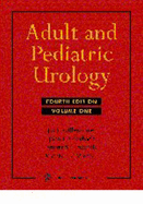 Adult and Pediatric Urology - Gillenwater, and Grayhack, John T, MD (Editor), and Howards