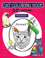 Adult Cat Coloring Book, 50+ Breeds: Beautiful Faces for Stress and Anxiety Relief