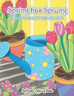 Adult Color by Numbers Coloring Book of Spring: A Spring Color by Number Coloring Book for Adults with Spring Scenes, Butterflies, Flowers, Nature, Country Scenes, and More for Stress Relief and Relaxation