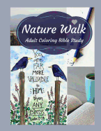 Adult Coloring Bible Study: Nature Walk