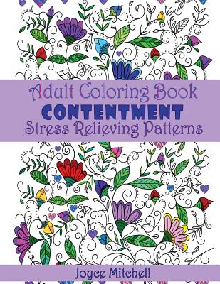 Adult Coloring Book: Contentment: Stress Relieving Patterns - Mitchell, Joyce, RN