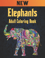 Adult Coloring Book Elephants New: 50 One Sided Elephant Designs Coloring Book Elephants Stress Relieving100 Page Elephants Coloring Book for Stress Relief and Relaxation Elephants Coloring Book for Adults Men & Women Adults Coloring Book Gift