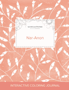 Adult Coloring Journal: Nar-Anon (Nature Illustrations, Peach Poppies)