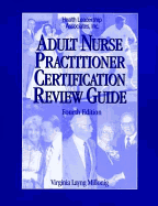 Adult Nurse Practitioner Certification Review Guide - Millonig, Virginia Layng