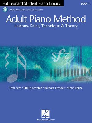 Adult Piano Method - Book 1 US Version: Us Version - Kreader, Barbara, and Kern, Fred, and Keveren, Phillip