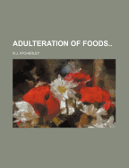 Adulteration of Foods