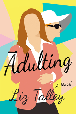 Adulting - Talley, Liz