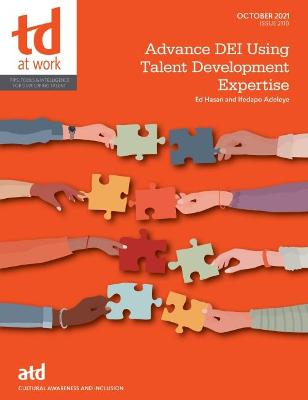 Advance DEI Using Talent Development Expertise - Hasan, Ed, and Adeleye, Ifedapo