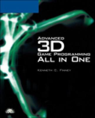 Advanced 3D Game Programming All in One - Finney, Kenneth C