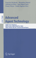 Advanced Agent Technology: AAMAS Workshops 2011, AMPLE, AOSE, ARMS, DOCMAS, ITMAS, Taipei, Taiwan, May 2-6, 2011. Revised Selected Papers