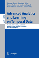 Advanced Analytics and Learning on Temporal Data: 7th ECML PKDD Workshop, AALTD 2022, Grenoble, France, September 19-23, 2022, Revised Selected Papers
