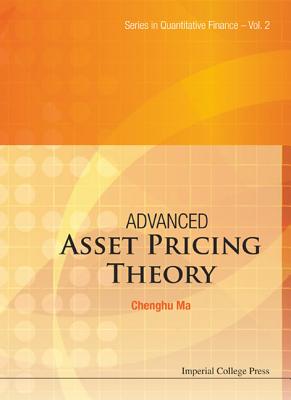 Advanced Asset Pricing Theory - Ma, Chenghu