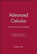 Advanced Calculus: An Introduction to Analysis