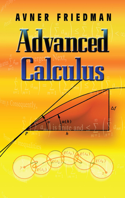 Advanced Calculus - Friedman, Avner
