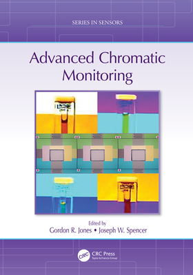 Advanced Chromatic Monitoring - Jones, Gordon R (Editor), and Spencer, Joseph W (Editor)
