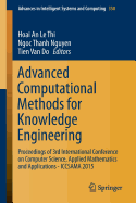 Advanced Computational Methods for Knowledge Engineering: Proceedings of 3rd International Conference on Computer Science, Applied Mathematics and Applications - Iccsama 2015