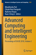 Advanced Computing and Intelligent Engineering: Proceedings of Icacie 2018, Volume 2