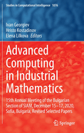 Advanced Computing in Industrial Mathematics: 15th Annual Meeting of the Bulgarian Section of SIAM, December 15-17, 2020, Sofia, Bulgaria, Revised Selected Papers