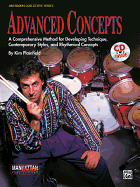 Advanced Concepts: A Comprehensive Method for Developing Technique, Contemporary Styles and Rhythmical Concepts, Book, Cassette & Charts