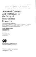 Advanced Concepts and Techniques in the Study of Snow and Ice Resources: An Interdisciplinary Symposium; [Papers]