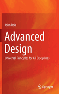 Advanced Design: Universal Principles for All Disciplines