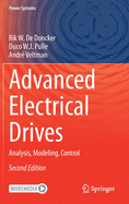 Advanced Electrical Drives: Analysis, Modeling, Control