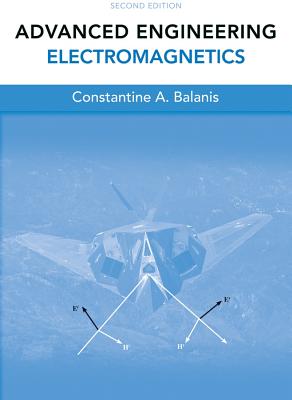 Advanced Engineering Electromagnetics - Balanis, Constantine A
