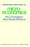 Advanced Exercises in Microeconomics: ,