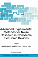 Advanced Experimental Methods for Noise Research in Nanoscale Electronic Devices