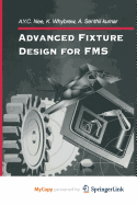 Advanced Fixture Design for Fms
