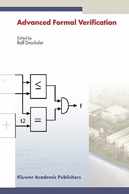 Advanced Formal Verification - Drechsler, Rolf (Editor)