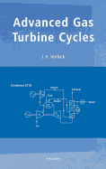 Advanced Gas Turbine Cycles: A Brief Review of Power Generation Thermodynamics
