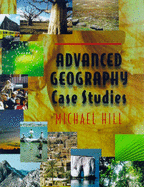 Advanced Geography Case Studies - Hill, Michael