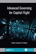 Advanced Governing for Capital Flight