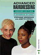 Advanced Hairdressing: A Coursebook for Level 3