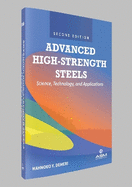 Advanced High-Strength Steels: Science, Technology, and Applications