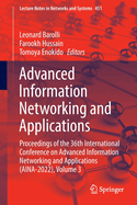 Advanced Information Networking and Applications: Proceedings of the 36th International Conference on Advanced Information Networking and Applications (AINA-2022), Volume 3