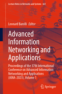 Advanced Information Networking and Applications: Proceedings of the 37th International Conference on Advanced Information Networking and Applications (AINA-2023), Volume 1